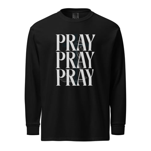 Pray Pray Pray Long Sleeve Christian Bible Verse T-Shirt